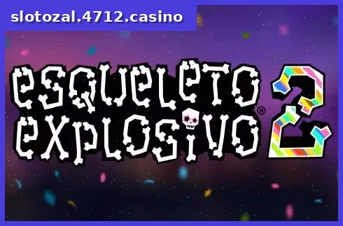 Esqueleto Explosivo 2